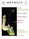AKUTAGAWA: Ellora Symphony / Trinita Sinfonica / Rhapsody